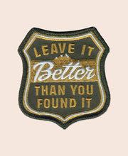 Load image into Gallery viewer, Better Than You Found It Iron-On Patch - Embroidered Patches