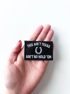 This Ain't Texas Iron On Patch Western Cowboy Cowgirl