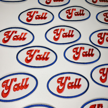 Load image into Gallery viewer, 3" Y'all -  Embroidered Hat Patch