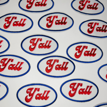Load image into Gallery viewer, 3" Y'all -  Embroidered Hat Patch